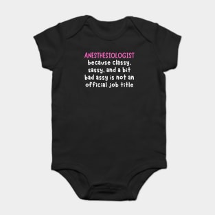 Anesthesiologists Baby Bodysuit
